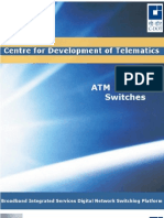 ATM Switches: Broadband Integrated Services Digital Network Switching Platform