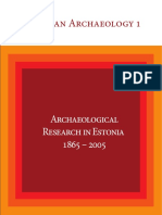Archaeological Research in Estonia 1865-2005