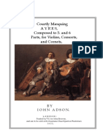 Courtly Masquing Ayres, Composed To 5. and 6 Parts, For Violins, Consorts, and Cornets