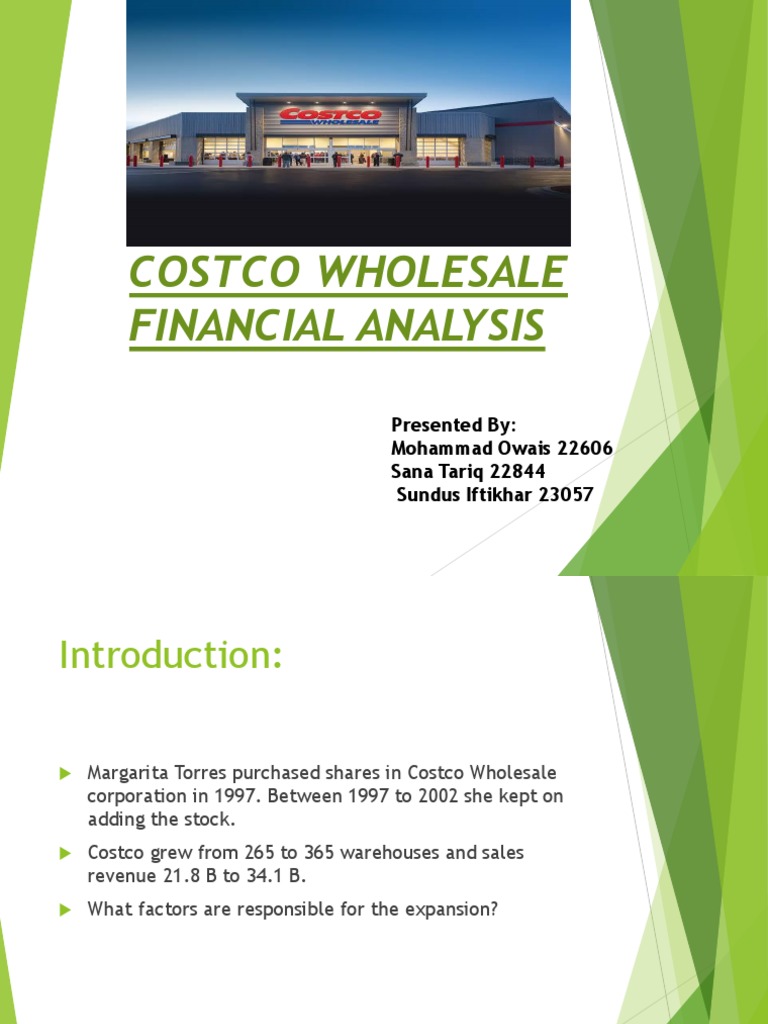 Costco Wholesale Financial Analysis Presented By Mohammad Owais 22606
