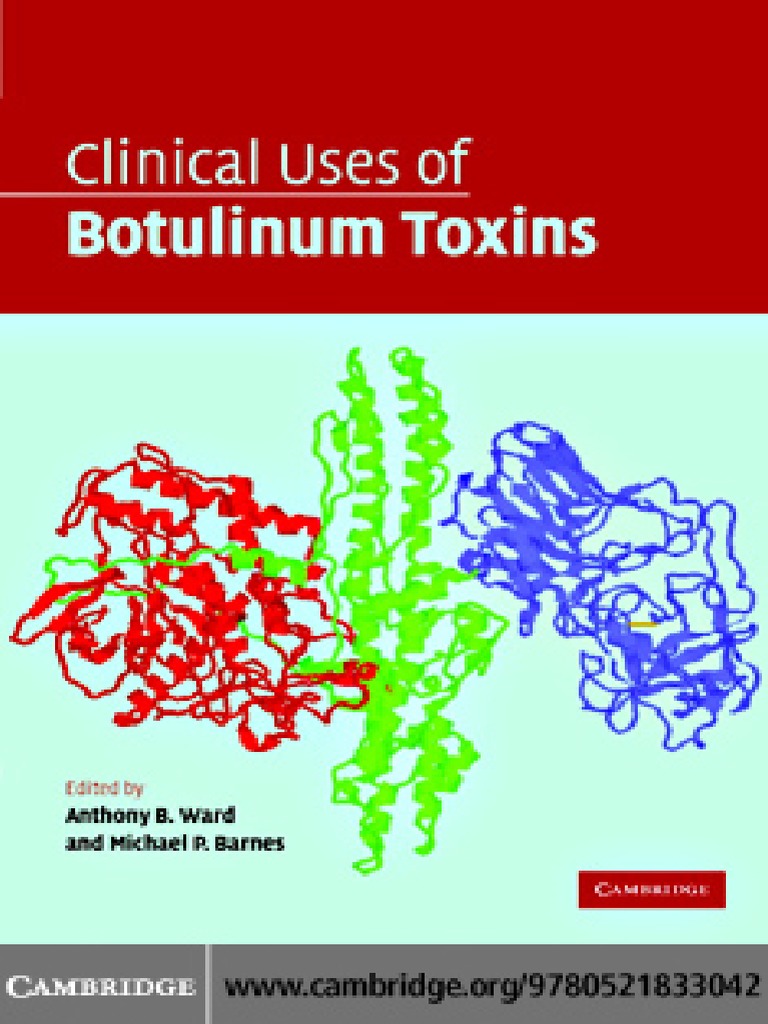 Clinical Uses of Botulinum Toxins 0521833043 PDF | PDF | Botulinum