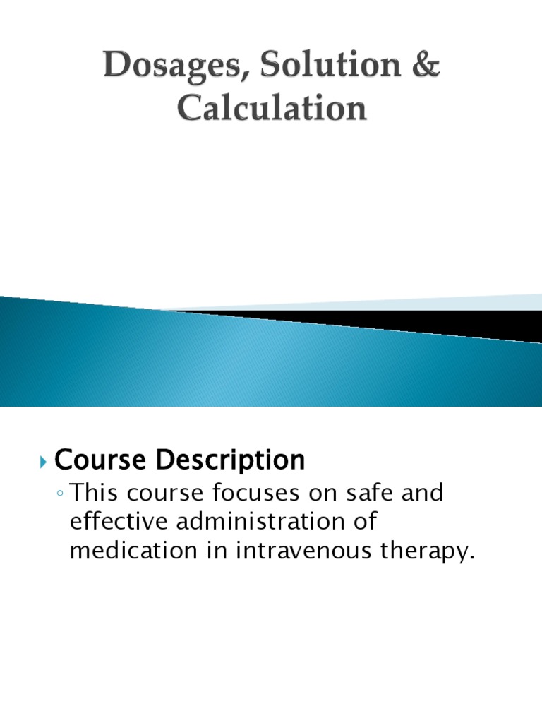 IV Drug Administration and Dosage Calculations | PDF | Clinical ...