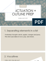 Punctuation + Outline Prep: Monday, April 15, 2019