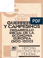 Duby, Georges. - Guerreros y Campesinos. Desarrollo Incial de La Economia Europea, 500-1200 (1976) (2009)