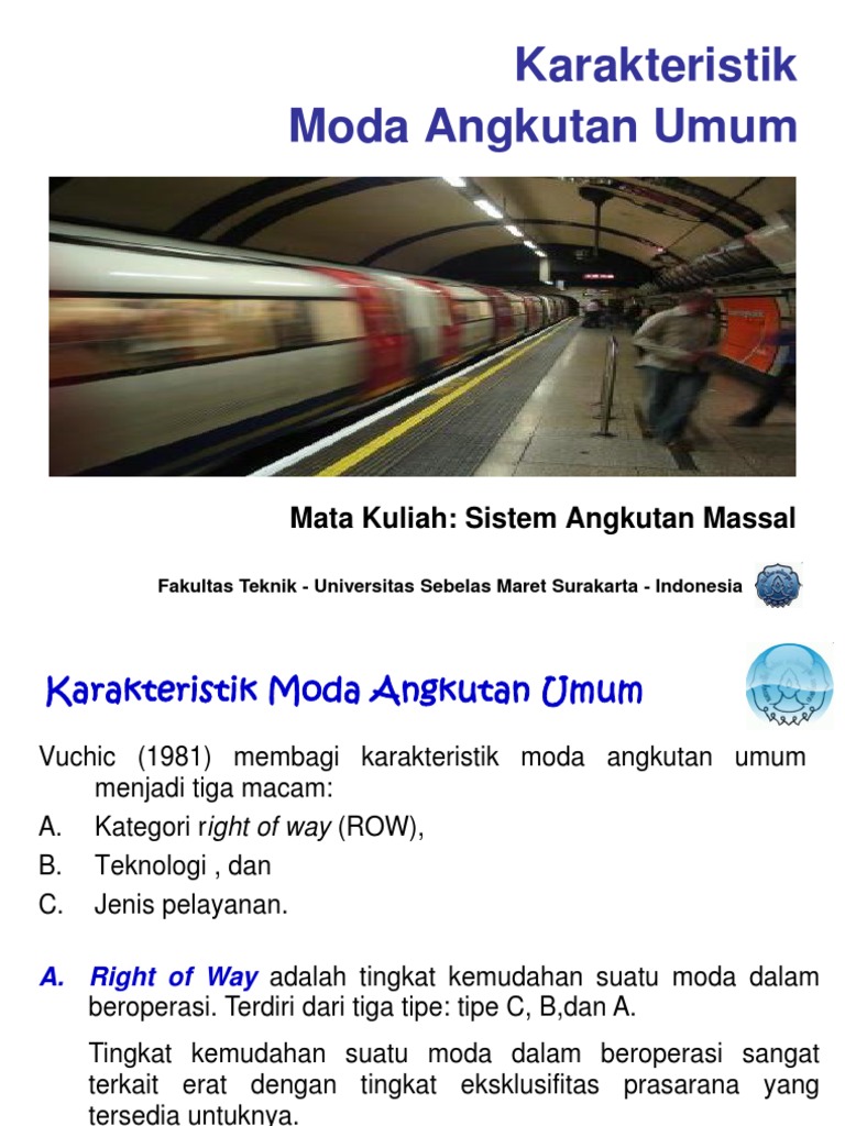 Karakteristik Moda Angkutan Umum Mata Kuliah Sistem Angkutan Massal