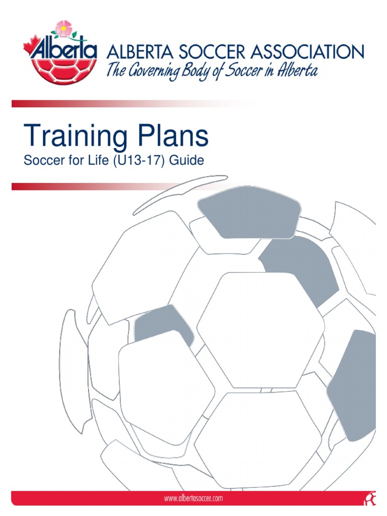 U13-17 Soccer Training Plans Guide | PDF | Physical Fitness | Behavior ...