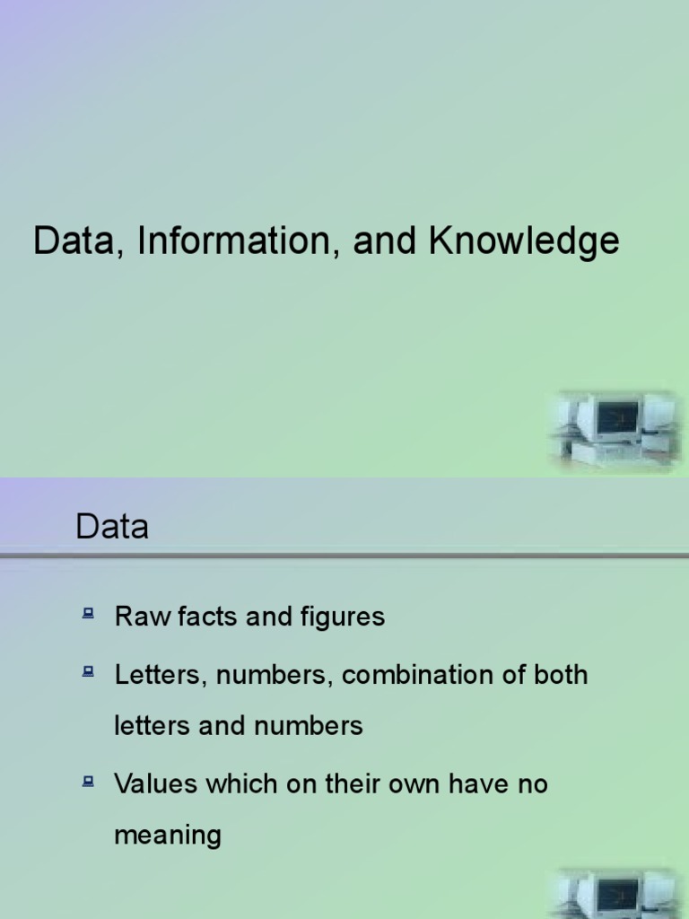 Data, Information, and Knowledge Explained | PDF | Information | Data
