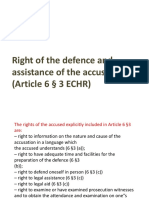 Right of The Defence and Assistance of The Accused (Article 6 3 ECHR)