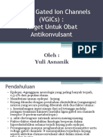 Voltage Gated Ion Channels (Vgics) : Target Untuk Obat Antikonvulsant