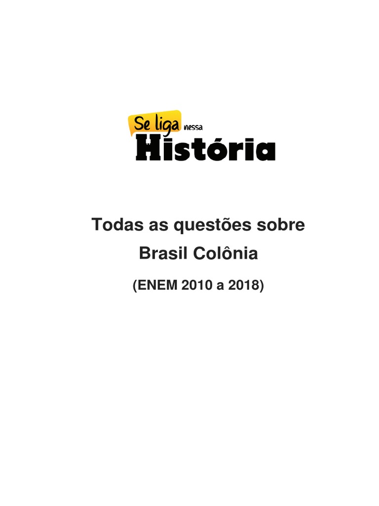15 Questões Sobre Brasil Colônia No Enem Com Gabarito – Wips Live