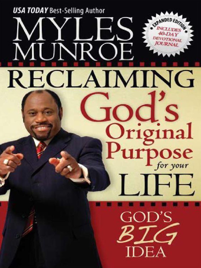 Dr Myles Munroe Reclaiming Gods Original Purpose for Your