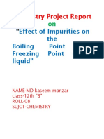 Chemistry Project Report: Effect of Impurities On The Boiling Point and Freezing Point of A Liquid"