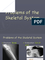 Problems of The Skeletal System