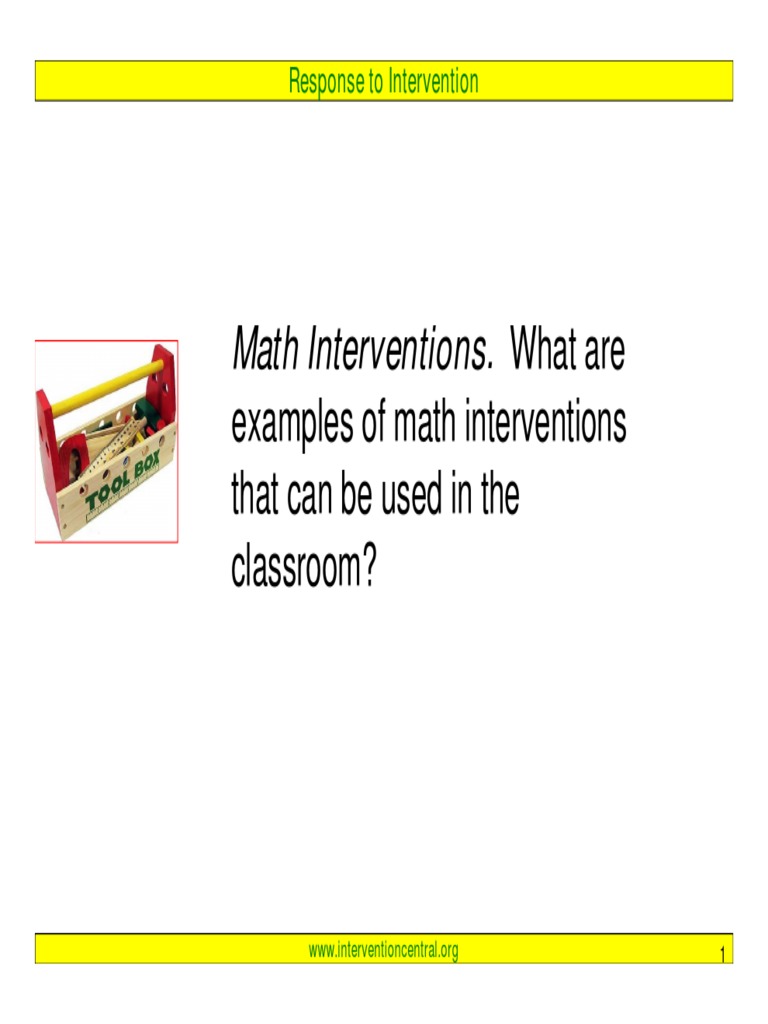 Math Interventions. What Are Examples of Math Interventions P That Can Be Used in The Classroom