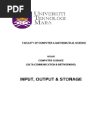 Input, Output & Storage: Faculity of Computer & Mathematical Science