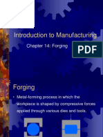 Introduction To Manufacturing: Chapter 14: Forging