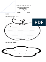 Mother India Public School Half Yearly Examination Class:Nursery Subject:English Time: 3 Hours Roll No.: Name: M.M:60 Q1. Write Alphabets A To L