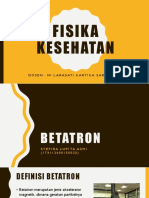 FISIKA KESEHATAN - Betatron