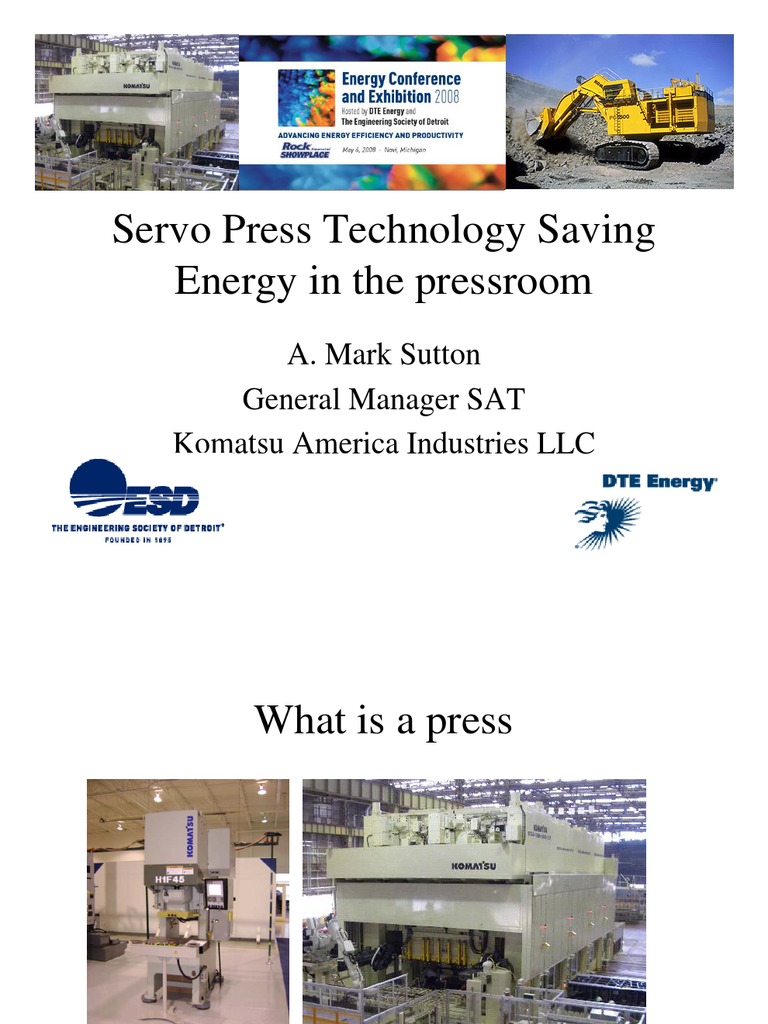 Servo Press Technology Saving Energy in The Pressroom A. Mark Sutton
