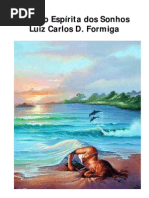 A Visao Espirita Dos Sonhos - Luiz Carlos Formiga [Formato A6]