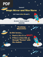 Magic Mirror and Nice Nurse: Lesson 8