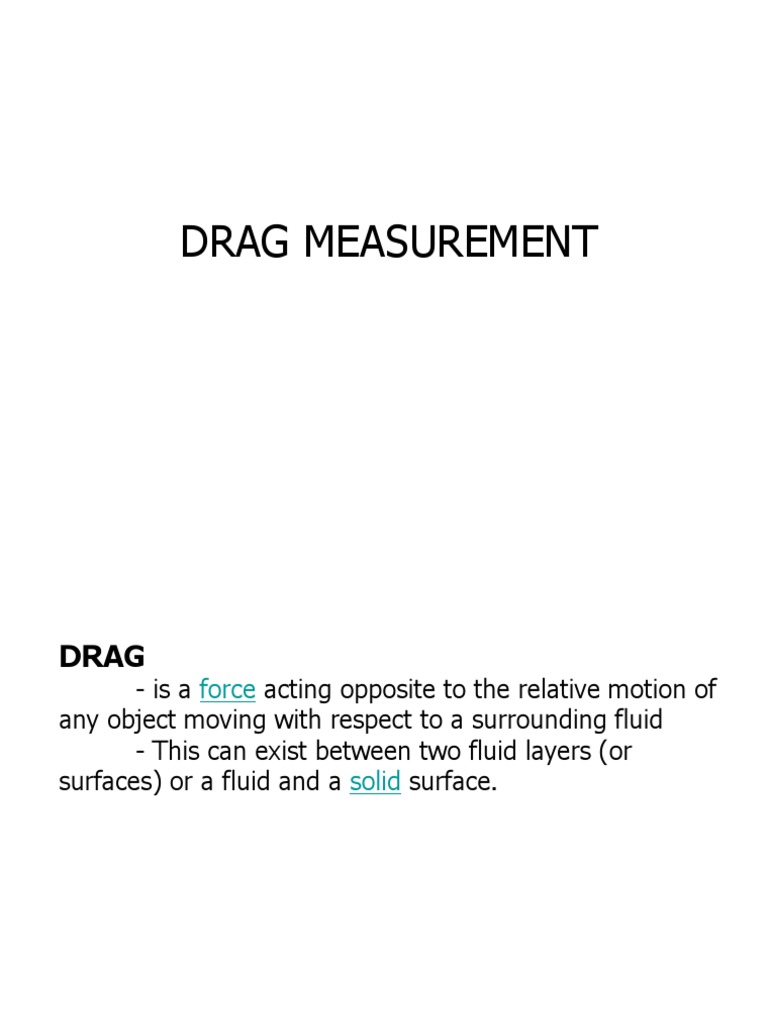 Drag Measurement PDF Drag (Physics) Lift (Force)