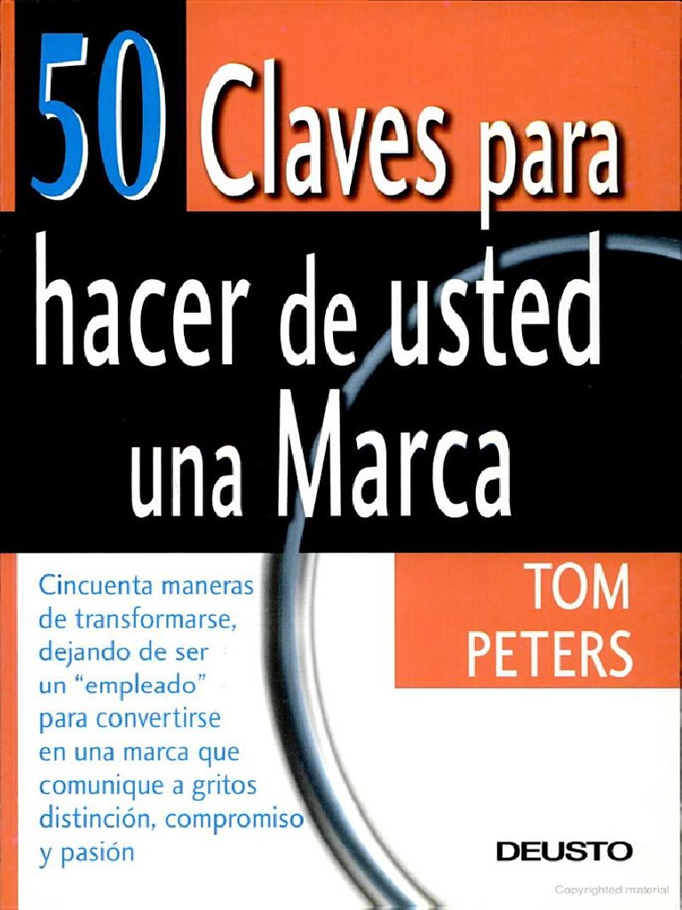 50 Claves para Hacer de Usted Una Marca by Tom Peterspdf PDF PDF