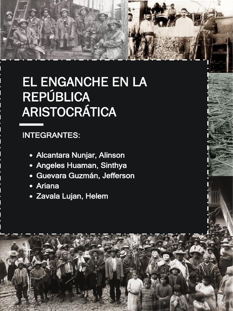 El Enganche En La República Aristocrática | Capitalismo | Perú