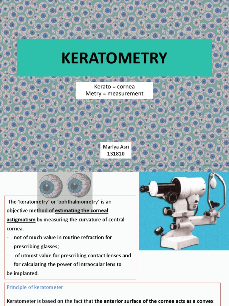 Keratometry: Kerato Cornea Metry Measurement | PDF | Cornea | Vision