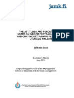 The Attitudes and Perceptions of Users On Indoor Football Facilities and Continious Training Places: Case, Jyväskylä, FINLAND