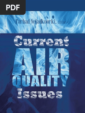 Farhad Nejadkoorki Current Air Quality Issues Ave4eva 15 Plasma Physics Radical Chemistry