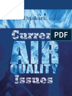 Farhad Nejadkoorki Current Air Quality Issues Ave4eva 15 Plasma Physics Radical Chemistry