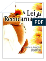 A Lei Da Reencarnacao (Psicografia Carlos a. Baccelli - Espirito Domingas)