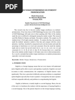 Mother Tongue Interference On Students' Pronunciation: Dinda Erinastasia Dr. Melyann Melani M.PD Irwandi, M.PD