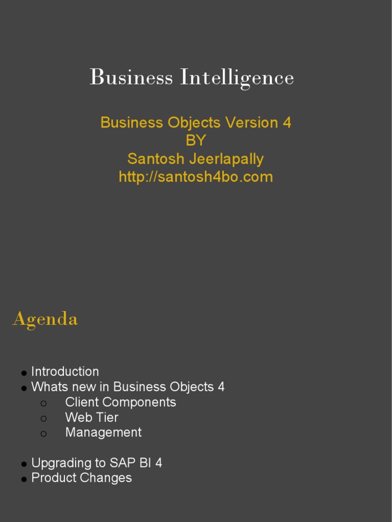 Business Intelligence Business Objects Version 4 BY Santosh