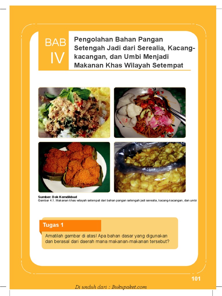 Bab 4 Pengolahan Bahan Pangan Setengah Jadi Dari Serealia Kacang Kangan Dan Umbi Menjasi Makanan Khas Wilayah Setempat