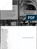 COLETIVO DE ESTUDOS DE POLITICA EDUCACIONAL - LUCIA MARIA WANDERLEY NEVES - UFF FIOCRUZ UFJF - A Nova Pedagogia Da Hegemonia PDF