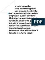 Es Importante Valorar Las Limitaciones Sobre La Magnitud Que Puede Alcanzar El Embutido