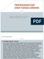 Sap Pencegahan Dan Penanganan Tanah Longsor: Apriana Hijriatun Hasanah Irma Zulhafni Triantari