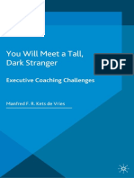 You Will Meet a Tall Dark Stranger Executive Coaching Challenges