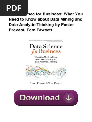 Data Science for Business: What You Need to Know about Data