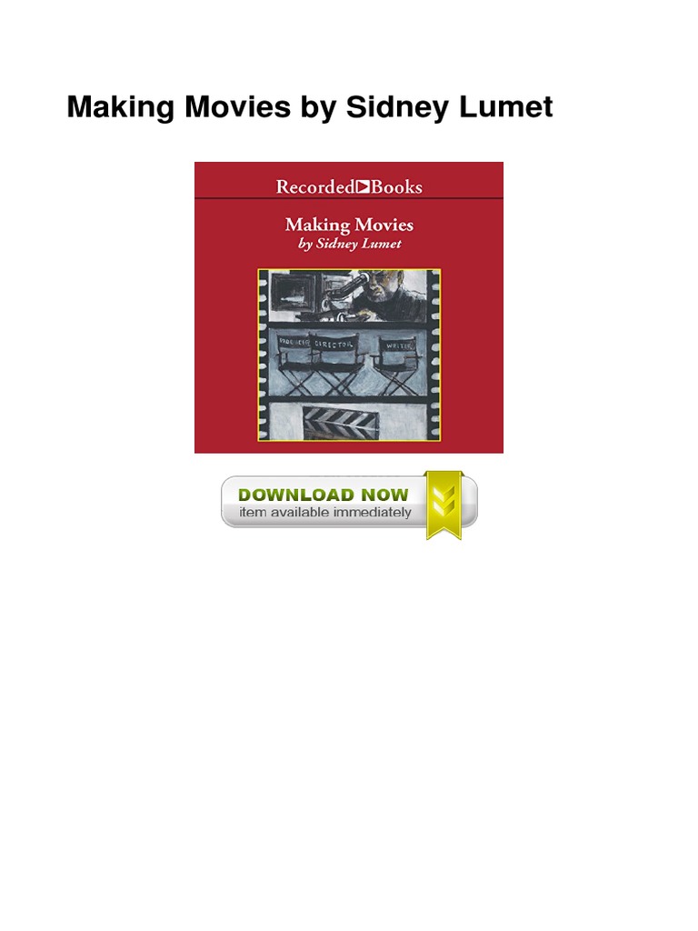 Making Movies by Sidney Lumet PDF