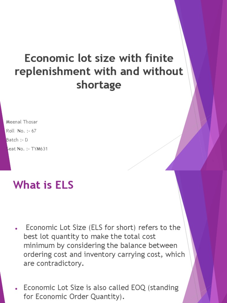Economic Lot Size With Finite Replenishment With and Without Shortage ...