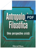Antropologia Filosófica - Uma perspectiva Cristã - Merval Rosa.pdf