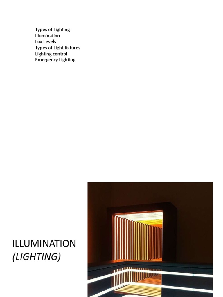 Types of Lighting Illumination Lux Levels Types of Light Fixtures