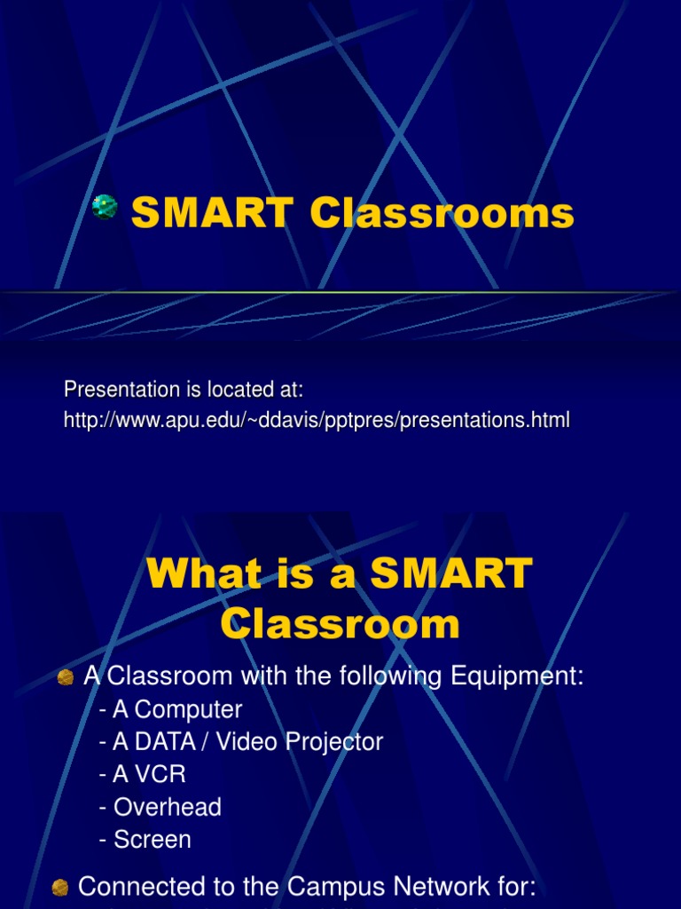 Maximizing Learning in the Digital Classroom An Overview of SMART