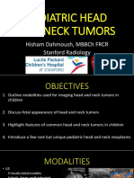 Pediatric Head and Neck Tumors: Hisham Dahmoush, MBBCH FRCR Stanford Radiology