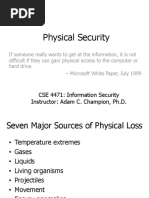 Physical Security: CSE 4471: Information Security Instructor: Adam C. Champion, PH.D