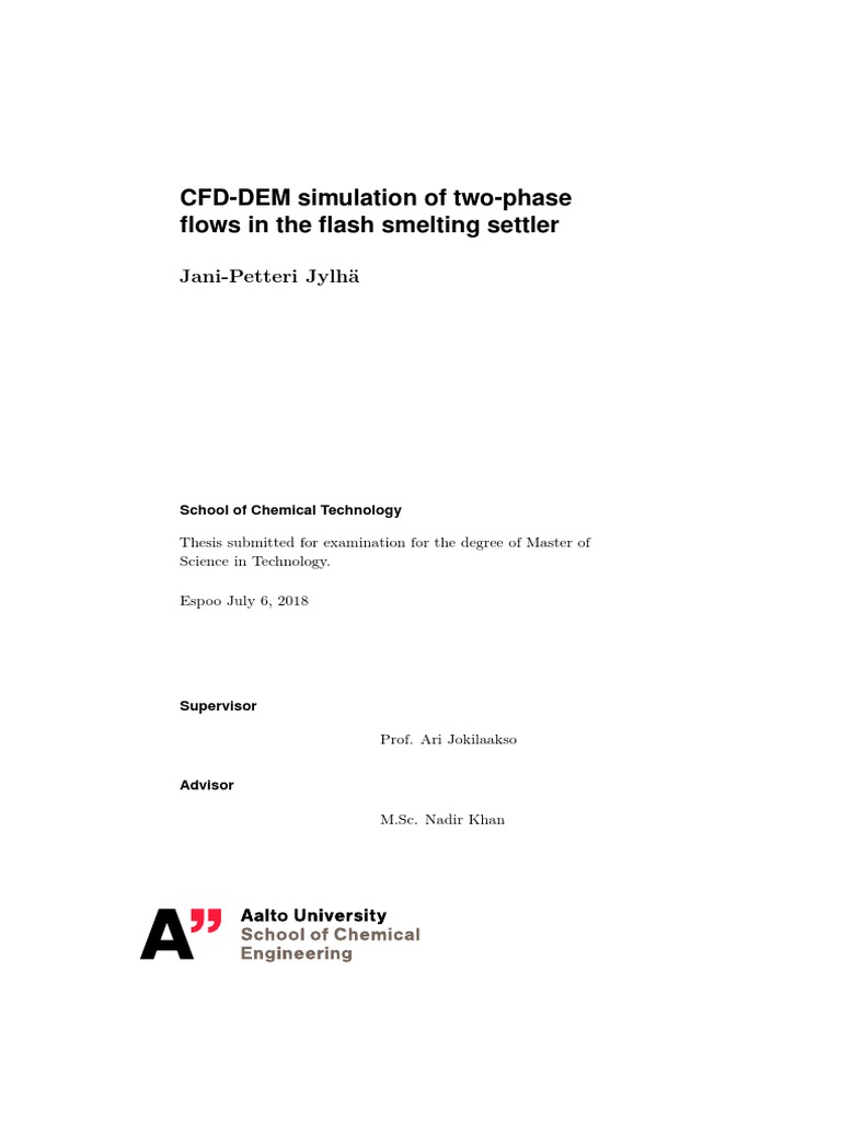 CFD-DeM Simulation of Two-Phase Flow in The Flash Smelting Settler ...