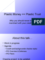 Plastic Money Plastic Trust: Why You Should Never Trust A Merchant With Your Credit Card